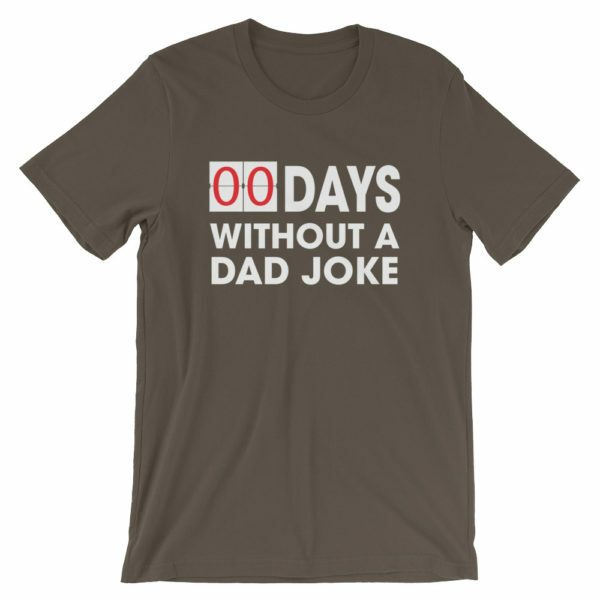 00 Days without a dad joke t-shirt in brown