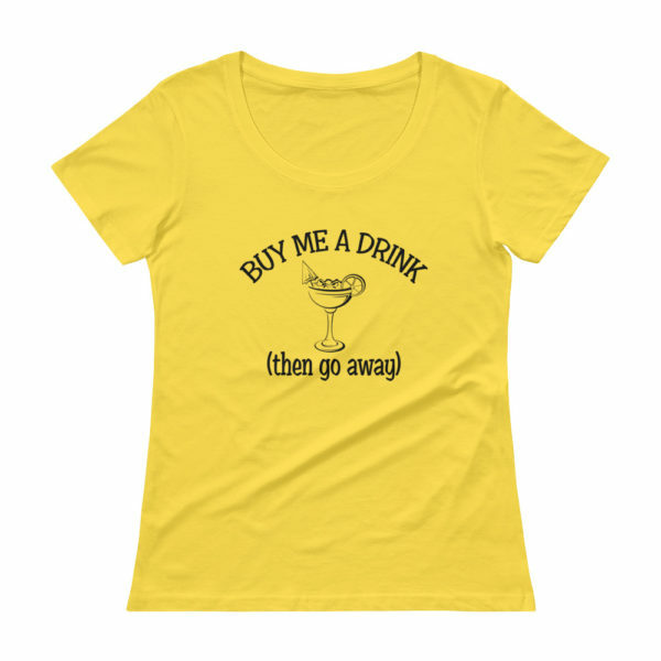 Women's buy me a drink then go away yellow t-shirt