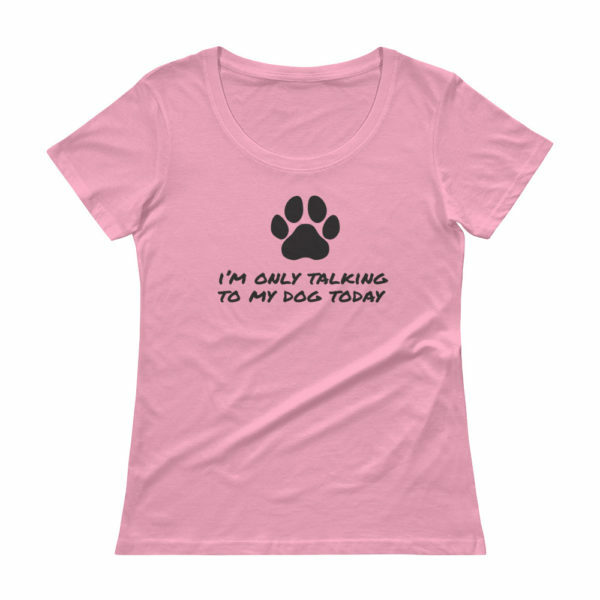 I'm only talking to my dog today t-shirt pink
