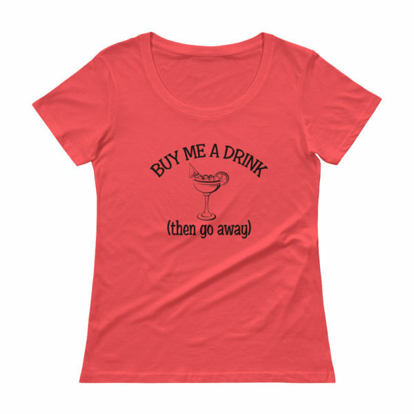 Women's buy me a drink then go away t-shirt - berry