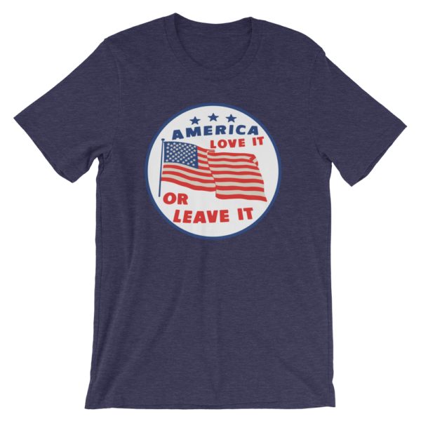 Blue America love it or leave it t-shirt