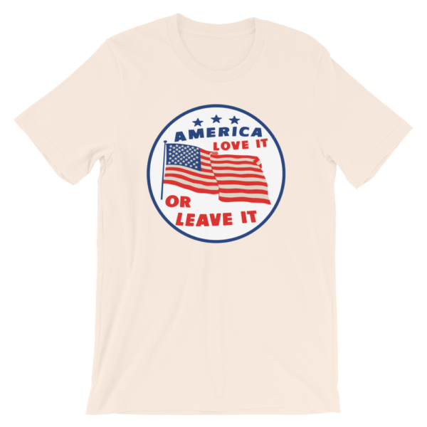 tan America love it or leave it t-shirt