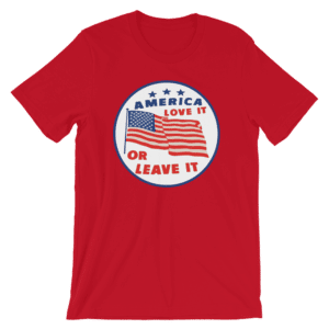 Red America love it or leave it t-shirt