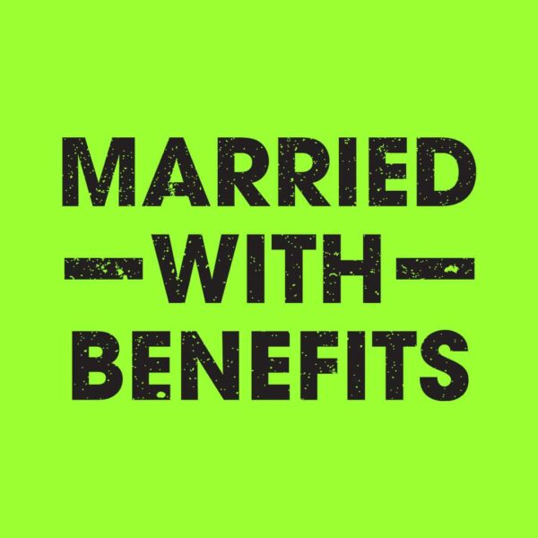 married with benefits tshirt