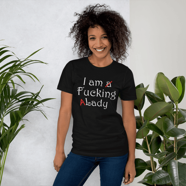 Black I'm fucking a lady t-shirt