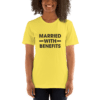 yellow married with benefits t-shirt
