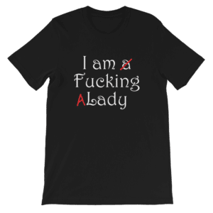 I'm fucking a lady t-shirt