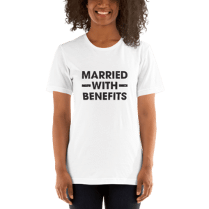 white married with benefits t-shirt