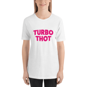 Turbo THOT t-shirt