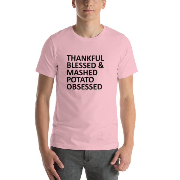 Thankful Blessed & Mashed Potato Obsessed Pink T-shirt