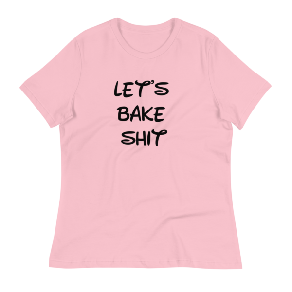 Let's Bake Shit T-shirt - pink