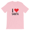 I love santa t-shirt