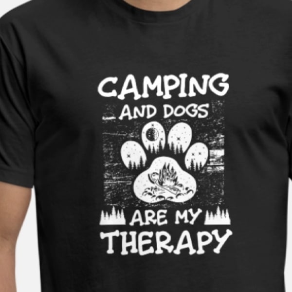 Camping and dogs are my therapy t-shirt