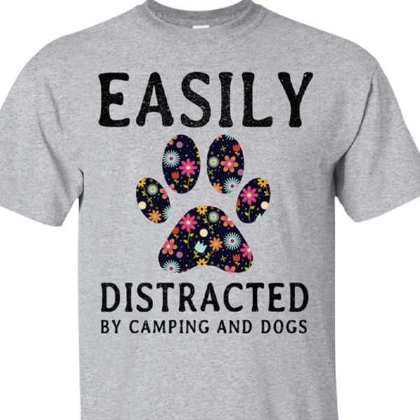 Easily Distracted by camping dogs t-shirts