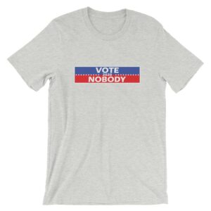 Vote Nobody 2020