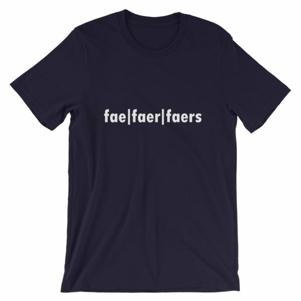 fae faer faers gender pronoun t-shirt - Blue