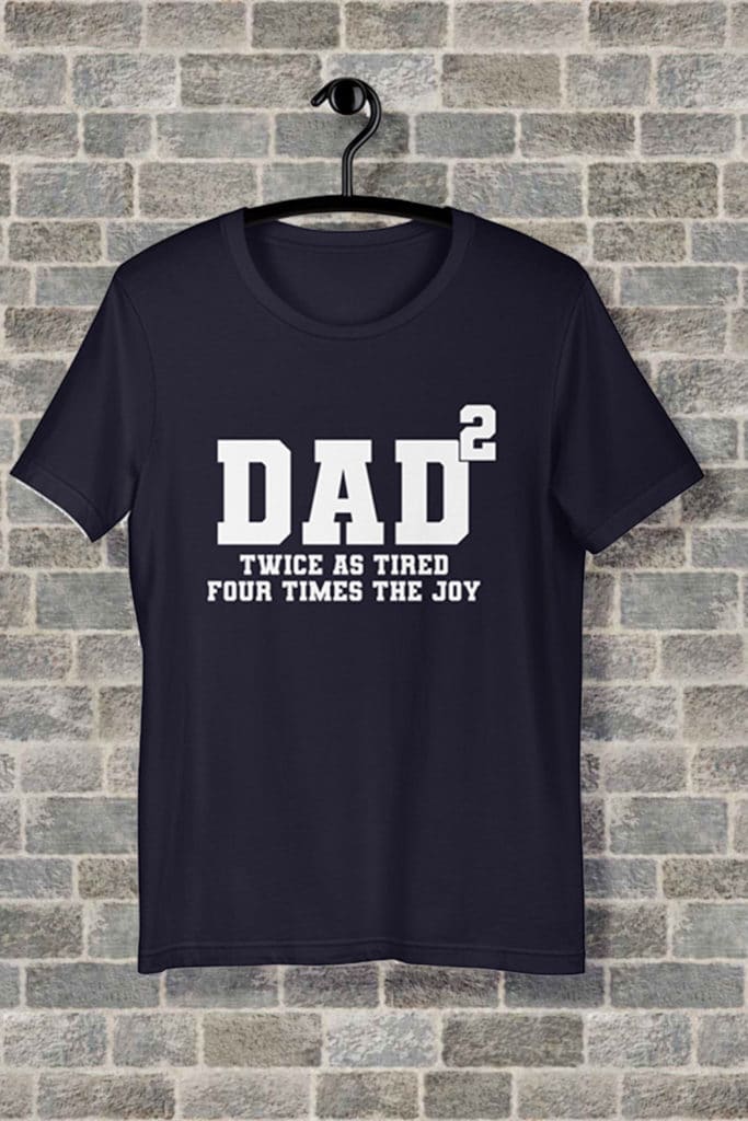 Dad of 2 fathers day t-shirt