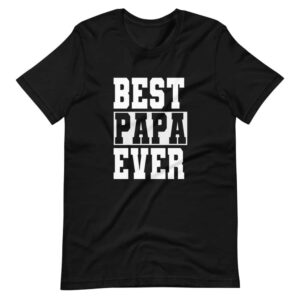 Best Papa Ever T-shirt