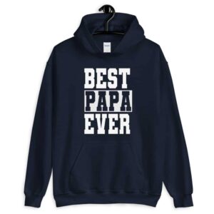 Best Papa Ever Hoodie