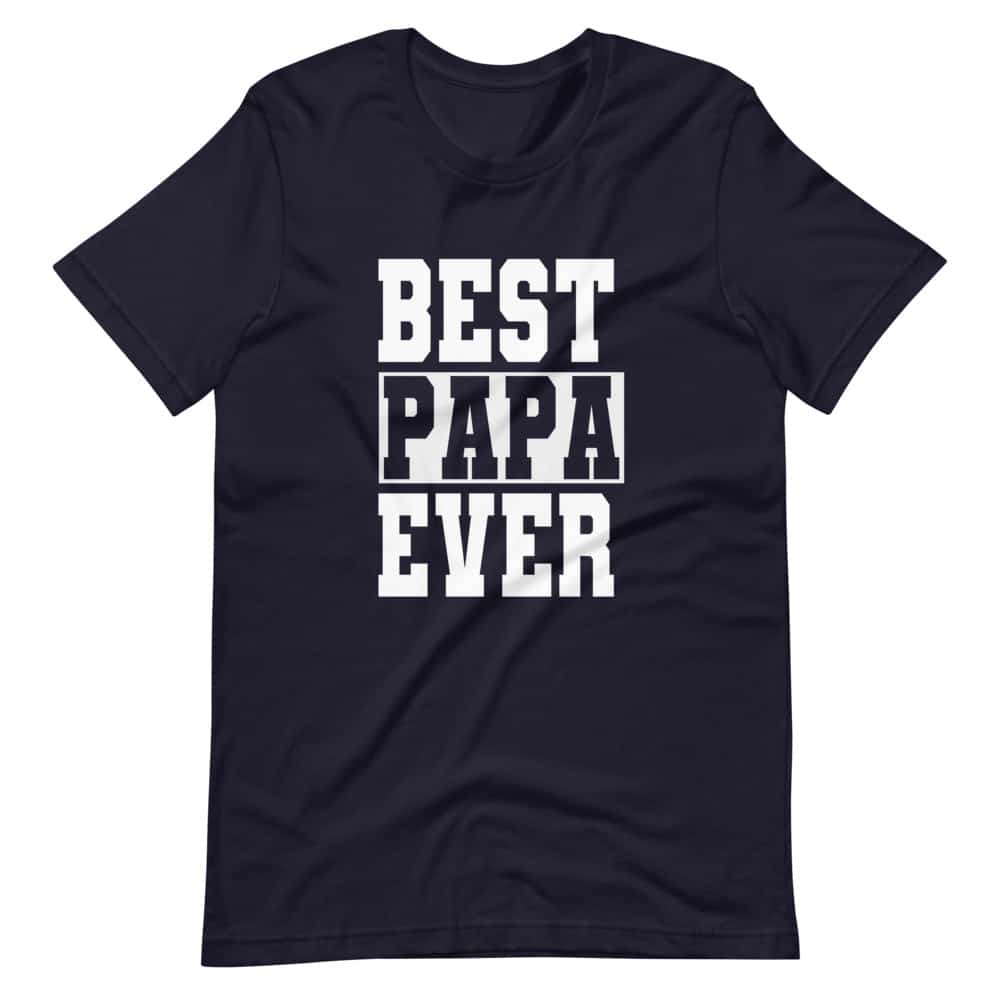 best papa ever t-shirt
