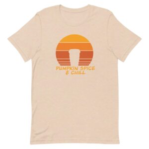 pumpkin spice and chill - tan