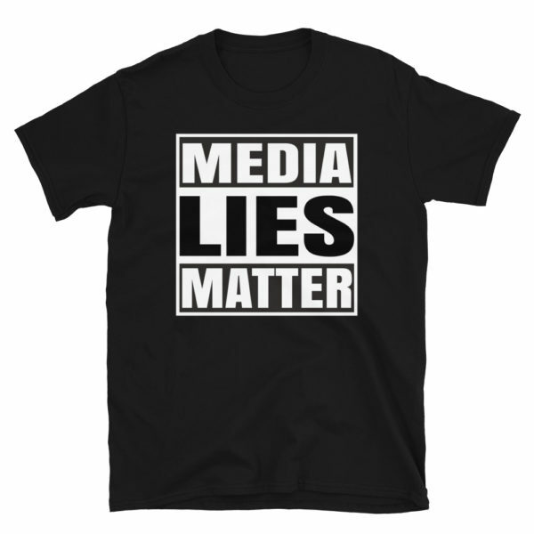 media lies matter t-shirt