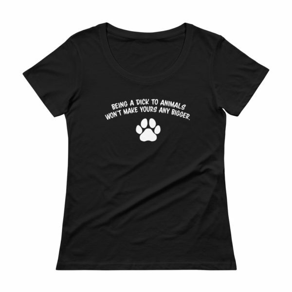 Being a dick to animals doesn't make yours bigger