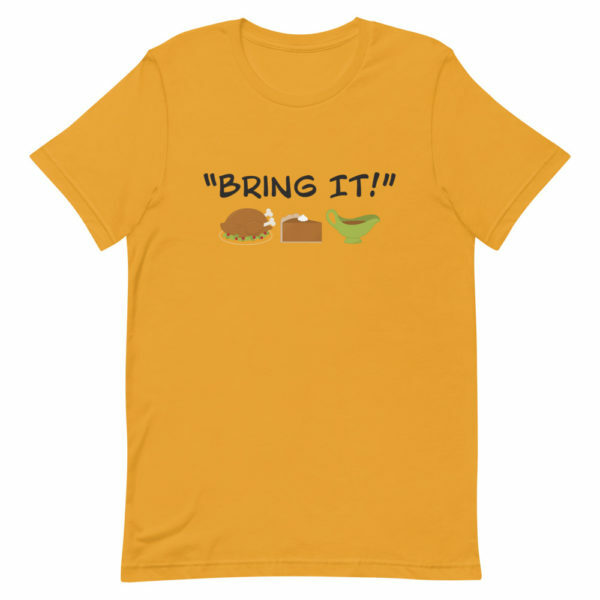 Bring It! Thanksgiving tshirt