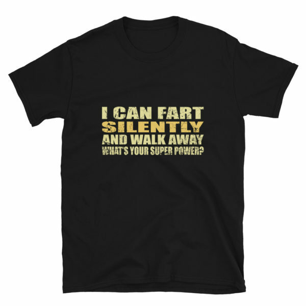 I can fart silently then walk away - black