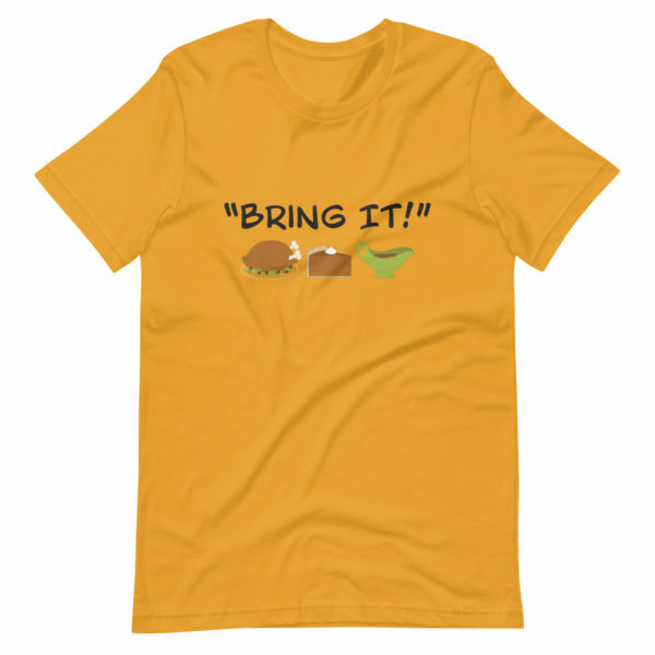 Women's funny 'Bring it!' Thanksgiving Shirt