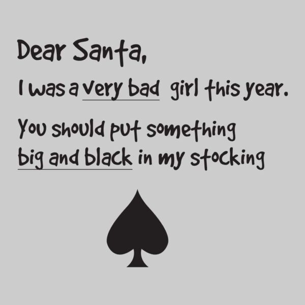 Women's I've been naughty santa ace of spades shirt
