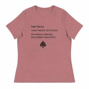 Women's I've been naughty santa ace of spades shirt - berry