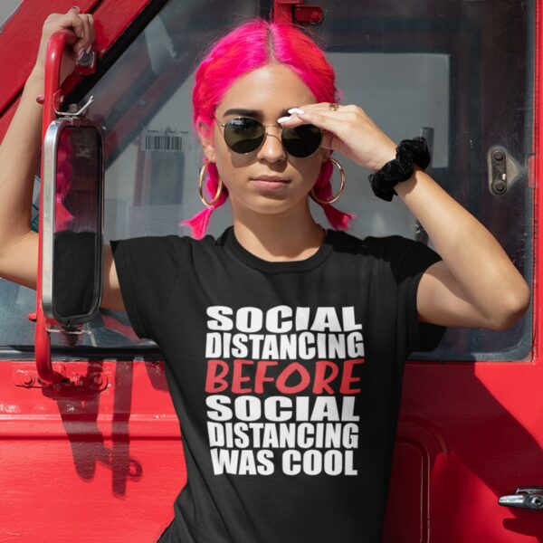 Social Distancing T-shirt - Image 4