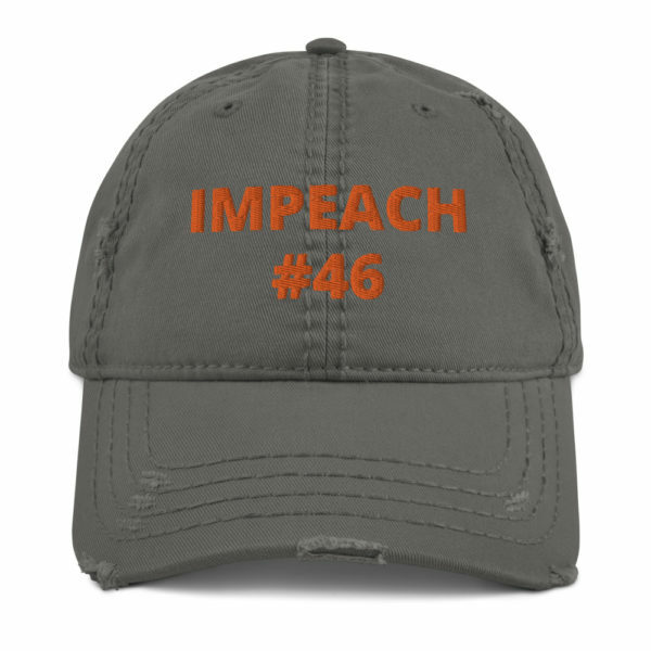 gray impeach #46 Joe Biden distressed dad hat