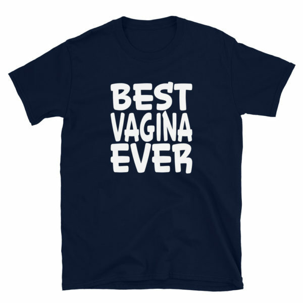 Best Vagina Ever T-shirt - Image 2