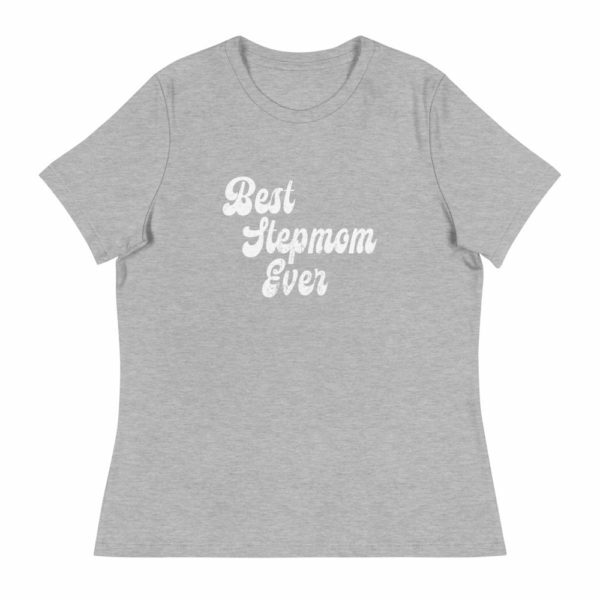 Best stepmom ever distressed T-shirt