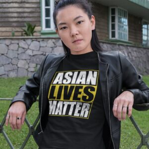 Girl wearing an Asian Lives Matter - Anti-hate crime t-shirt