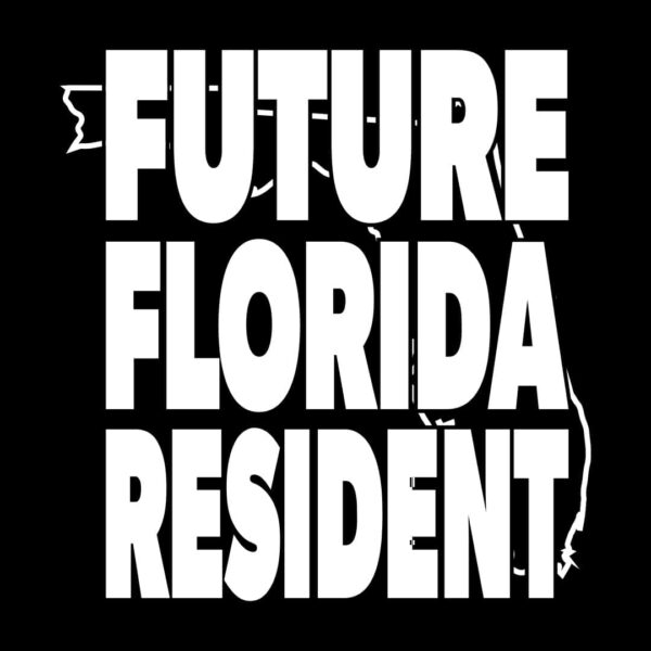 future florida resident t-shirt