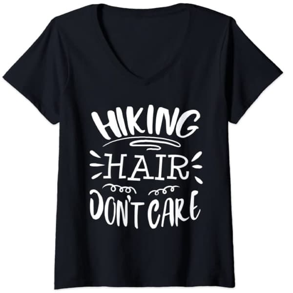 Funny hiking shirt for girls hiking hair don't care