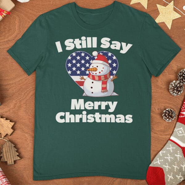 I still say merry Christmas patriotic snowman t-shirt