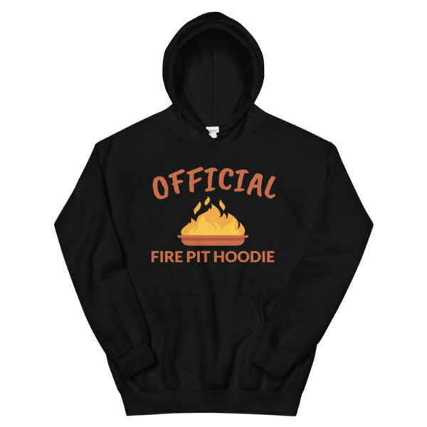 Official Fire Pit Hoodie