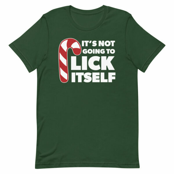 It's Not Going To Lick Itself Candy Cane T-Shirt - Image 3
