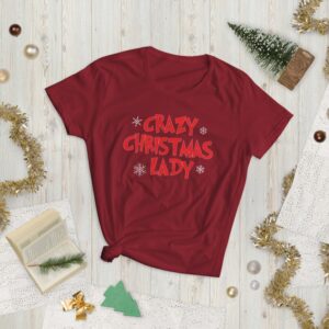 Crazy Christmas Lady Women's T-shirt