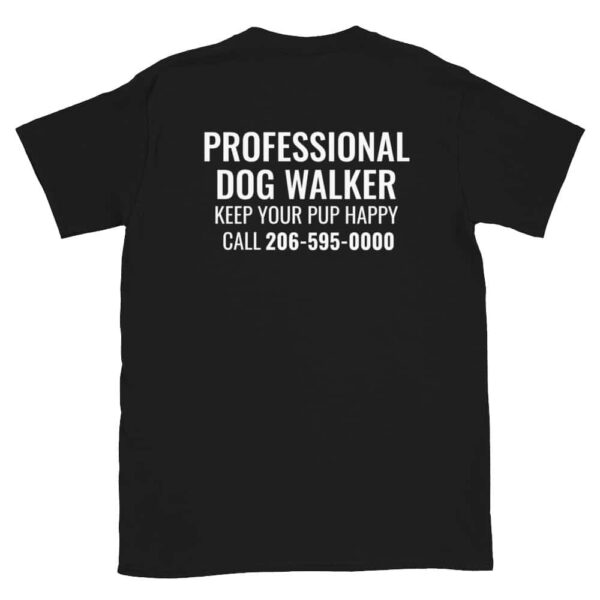 Professional Dog Walker Advertising Customizable T-Shirt - Image 2
