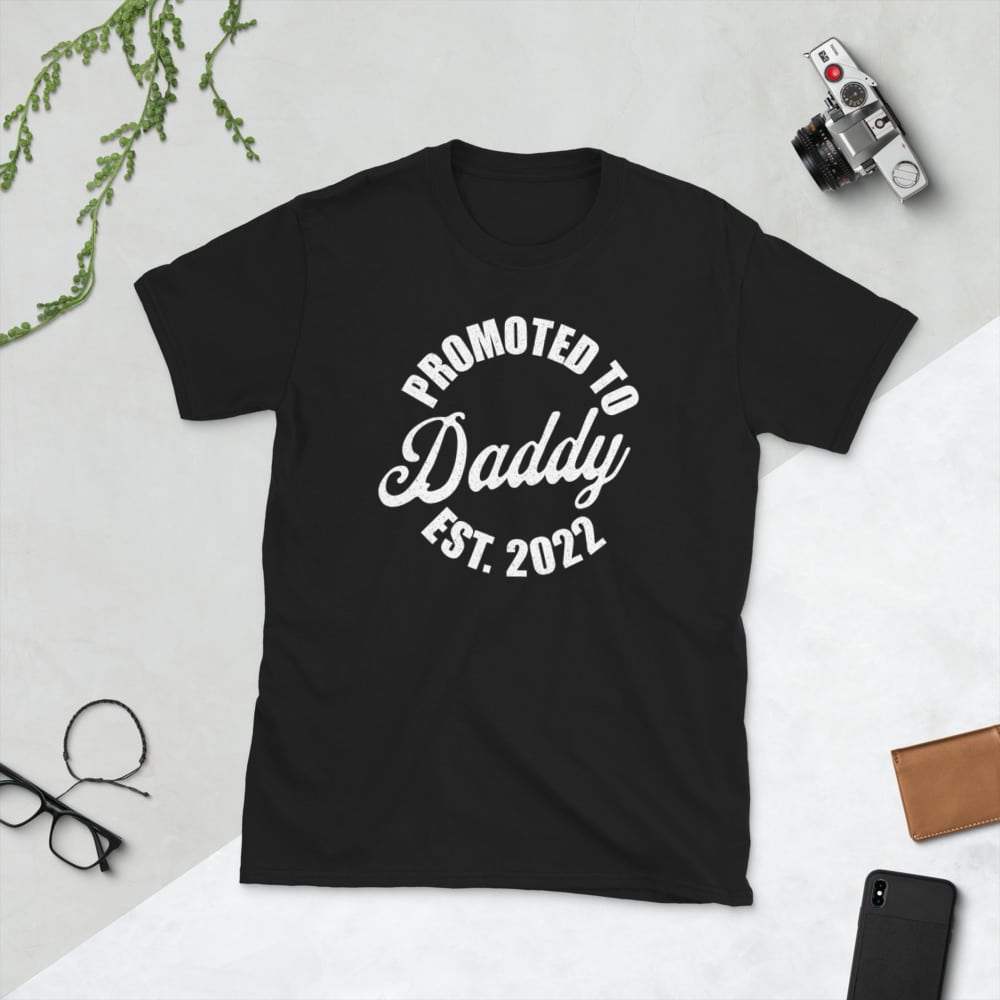 Promoted To Daddy 2022 T shirt