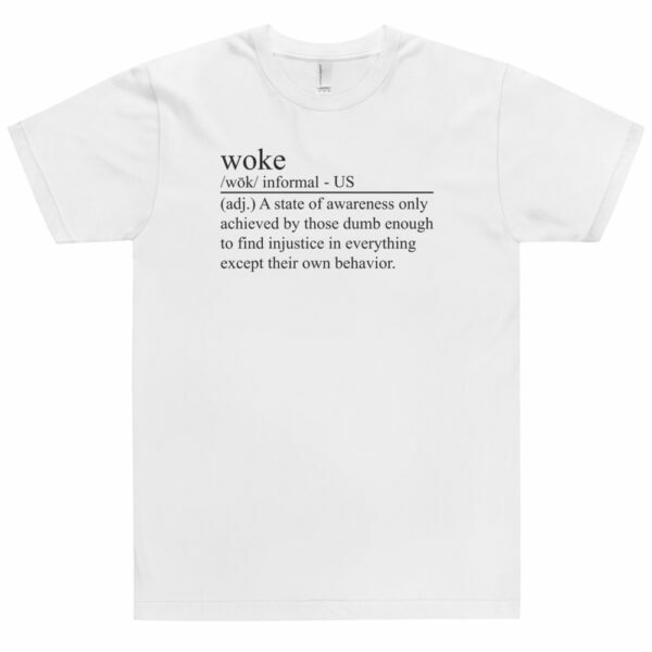 Funny Woke Definition T-Shirt - Image 2