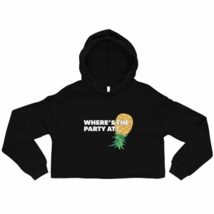 Where's the Party At Swingers Upside Down Pineapple Crop Top Hoodie
