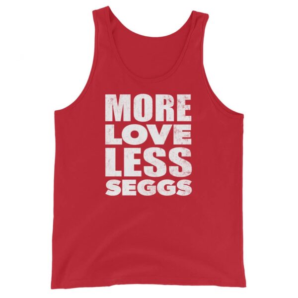 red distressed unisex more love less seggs tank top