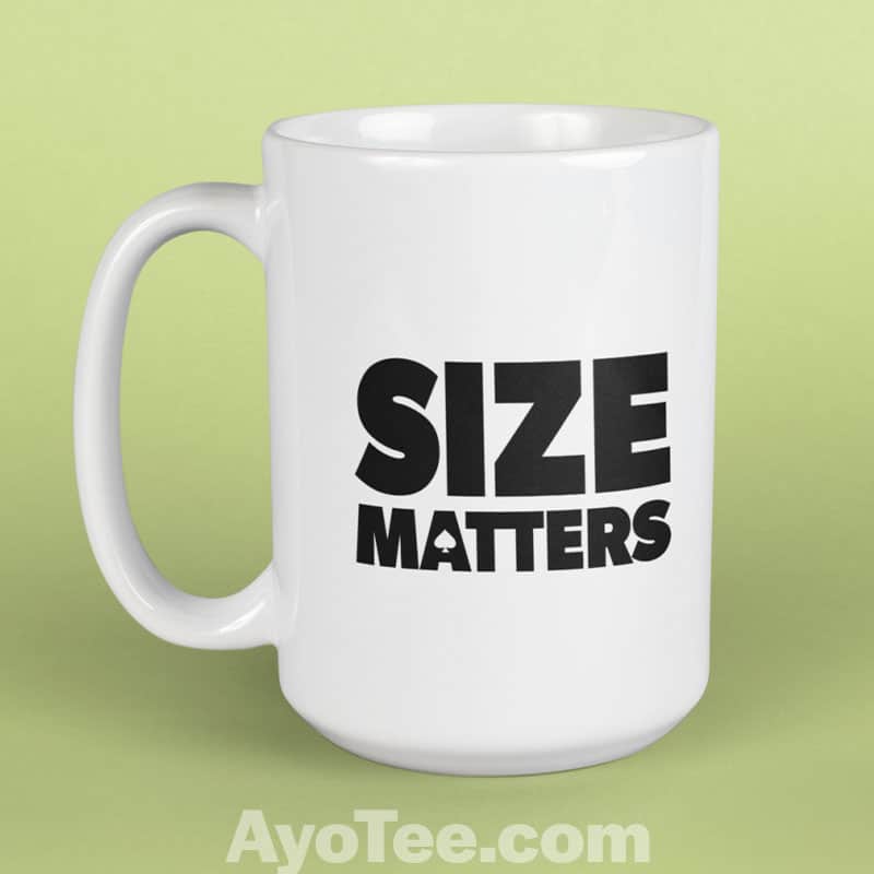 Size Matters BBC Size Queen 15 oz. White Mug