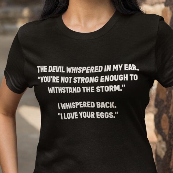 The Devil's eggs funny deviled egg t-shirt